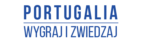Portugalia - Wygraj i zwiedzaj